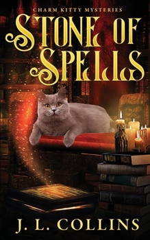 Stone of Spells - Book #1 of the Charm Kitty