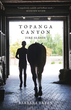 Paperback Topanga Canyon: Fire Season Book