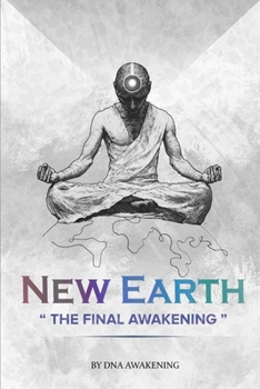 Paperback New Earth: The Final Awakening Book
