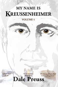 Paperback My Name is Kreussenheimer - Volume I Book