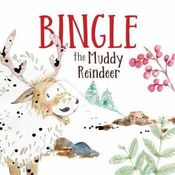 Paperback Bingle the Muddy Reindeer Book