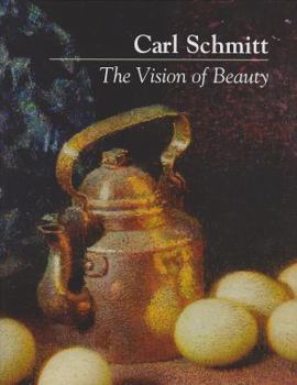 Hardcover Carl Schmitt: The Vision of Beauty Book