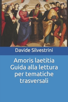 Paperback Amoris laetitia Guida alla lettura per tematiche trasversali [Italian] Book