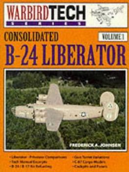 Paperback Consolidated B-24 Liberator: Warbird Tech Series Book