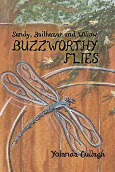 Paperback Sandy, Balthazar, and Willow Buzzworthy Flies Book