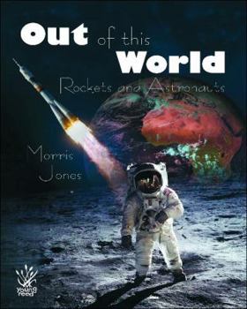 Hardcover Out of This World: Rockets and Astronauts Book