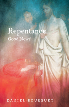 Paperback Repentance-Good News! Book