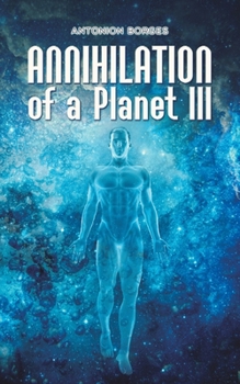 Paperback Annihilation of a Planet III Book