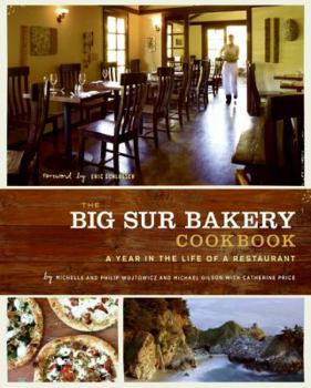 Hardcover The Big Sur Bakery Cookbook: A Year in the Life of a Restaurant Book