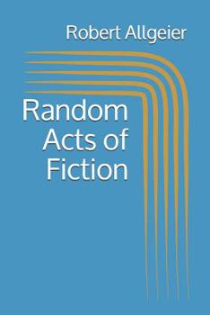 Paperback Random Acts of Fiction Book