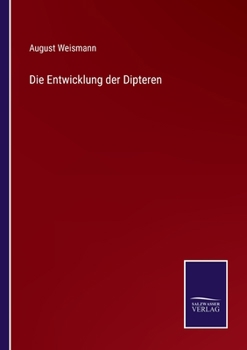 Paperback Die Entwicklung der Dipteren [German] Book