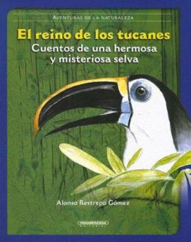 Paperback El Reino de los Tucanes (Spanish Edition) [Spanish] Book