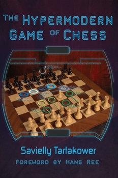 Paperback The Hypermodern Game of Chess Book