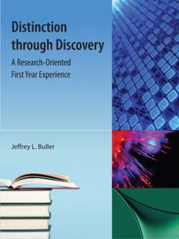 Paperback Distinction Through Discovery: A Research-Oriented First Year Experience Book