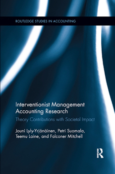 Paperback Interventionist Management Accounting Research: Theory Contributions with Societal Impact Book