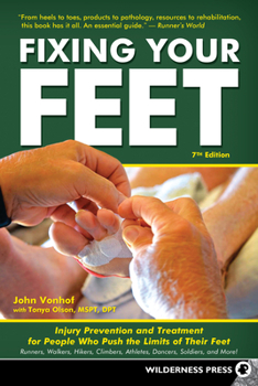 Paperback Fixing Your Feet: Injury Prevention and Treatment for Athletes Book