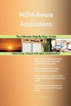 Paperback MDM-Aware Applications The Ultimate Step-By-Step Guide Book