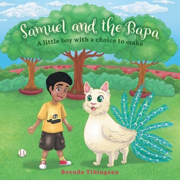 Paperback Samuel and the Bapa: A little boy with a choice to make Book