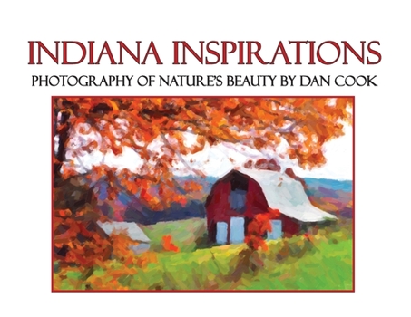 Paperback Indiana Inspirations: Photography of Nature's Beauty Book