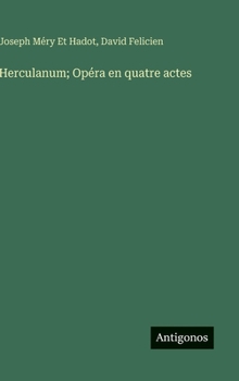Hardcover Herculanum; Opéra en quatre actes [French] Book