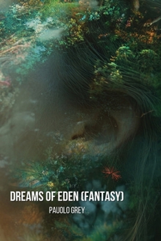 Dreams of Eden (Fantasy)