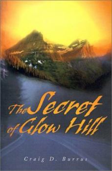 Paperback The Secret of Glow Hill Book