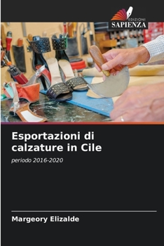 Paperback Esportazioni di calzature in Cile [Italian] Book