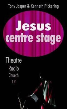 Paperback Jesus Centre Stage: Theatre, Radio, Church, TV Book