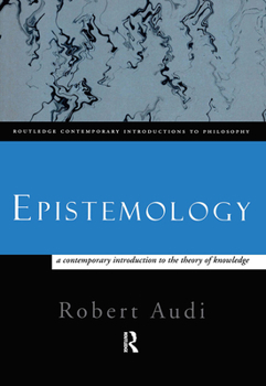Paperback Epistemology: A Contemporary Introduction to the Theory of Knowledge Book