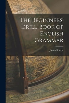 Paperback The Beginners' Drill-book of English Grammar Book