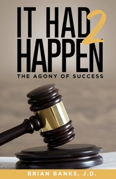 Paperback It Had 2 Happen: The Agony of Success Book