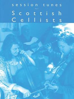 Paperback Session Tunes for Scottish Cellists Book