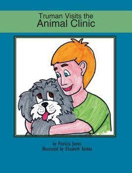 Hardcover Truman Visits the Animal Clinic Book