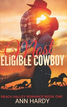 Paperback Most Eligible Cowboy: A Sweet Friends to Lovers Romance Book