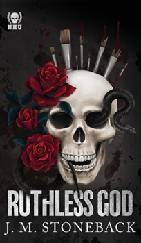 Ruthless God: A Dark College Romance (The Gods of North Haven University)