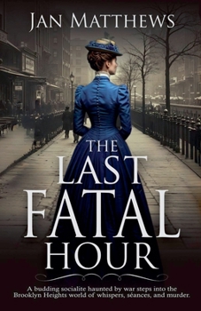 Paperback The Last Fatal Hour Book