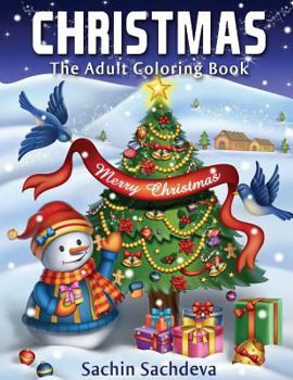 Paperback Christmas: The Adult Coloring Book (Relaxing & Creative Coloring Book) Book