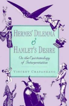 Paperback Hermes' Dilemma and Hamlet's Desire Book