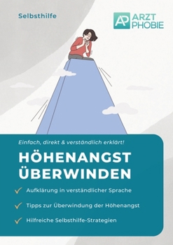 Paperback Höhenangst überwinden: Schritt für Schritt mit Selbsthilfe [German] Book
