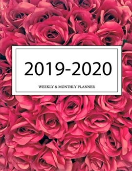 2019 - 2020 Weekly and Monthly Planner: Calendar Schedule + Organizer | Inspirational Quotes (2019-2020 Academic Planners