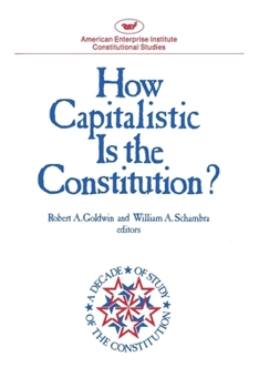 Paperback How Capitalistic Is the Constitution? Book