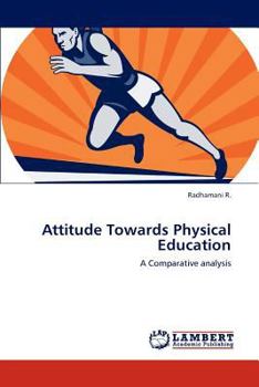 Paperback Attitude Towards Physical Education Book