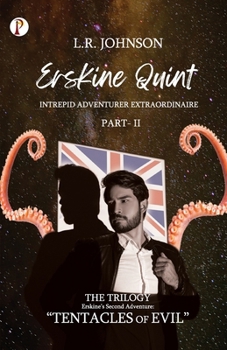 Paperback ERSKINE QUINT Intrepid Adventurer Extraordinaire: "Tentacles of Evil" Book