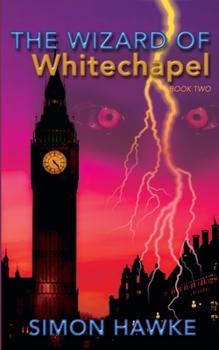 The Wizard of Whitechapel (Wizard of 4th Street) - Book #2 of the Wizard