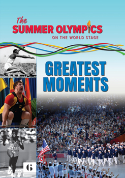 Hardcover The Summer Olympics: Greatest Moments Book