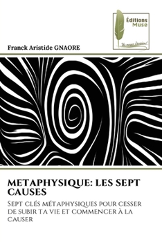 Paperback Metaphysique: Les Sept Causes (French Edition) [French] Book