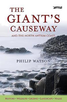 Paperback The Giant's Causeway: And the North Antrim Coast Book