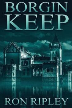 Borgin Keep - Book #8 of the Berkley Street