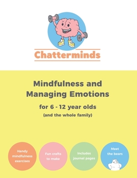 Paperback Mindfulness and Managing Emotions: for 6 - 12 year olds Book