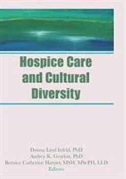 Hardcover Hospice Care and Cultural Diversity Book